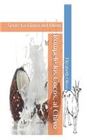 Rompele los Cocos, al Chivo: Serie: La Gloria del Olivo(2 Gloria del Olivo)