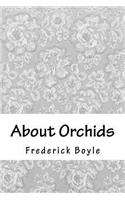 About Orchids