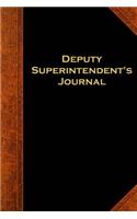 Deputy Superintendent's Journal