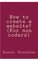 How to create a website? (For non coders)