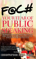 Face Your Fear of Public Speaking