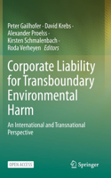 Corporate Liability for Transboundary Environmental Harm