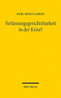 Verfassungsgerichtsbarkeit in der Krise?