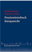 Praxisw Rterbuch Europarecht