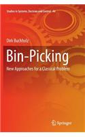 Bin-Picking: New Approaches for a Classical Problem(44 Studies in Systems, Decision and Control)