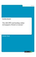 AfD, FPÖ and leading online newspapers. Friend or enemy?