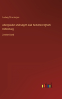 Aberglaube und Sagen aus dem Herzogtum Oldenburg