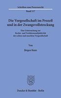 Die Vorgesellschaft Im Prozess Und in Der Zwangsvollstreckung