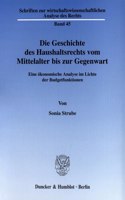 Die Geschichte Des Haushaltsrechts Vom Mittelalter Bis Zur Gegenwart