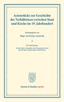 Actenstucke Zur Geschichte Des Verhaltnisses Zwischen Staat Und Kirche Im 19. Jahrhundert