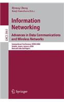 Information Networking Advances in Data Communications and Wireless Networks