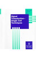 Signal Transduction Single Cell Techniques