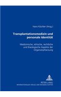 Transplantationsmedizin Und Personale Identitaet