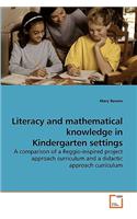 Literacy and mathematical knowledge in Kindergarten settings