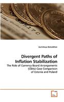 Divergent Paths of Inflation Stabilization