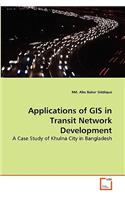 Applications of GIS in Transit Network Development