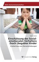 Einschätzung des Sozial-emotionalen Verhaltens (hoch‐)begabter Kinder