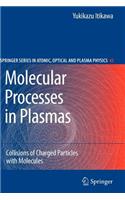 Molecular Processes in Plasmas