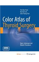 Color Atlas of Thyroid Surgery