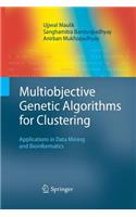 Multiobjective Genetic Algorithms for Clustering