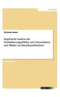 Empirische Analyse der Globalisierungseffekte auf Unternehmen und Märkte im Einzelhandelssektor