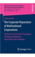 Corporate Reputation of Multinational Corporations