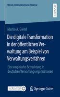 Die Digitale Transformation in Der Öffentlichen Verwaltung Am Beispiel Von Verwaltungsverfahren