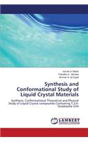 Synthesis and Conformational Study of Liquid Crystal Materials