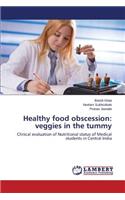 Healthy food obscession