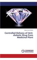 Controlled Delivery of Anti-diabetic Drug from Medicinal Plant