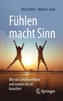 Fühlen Macht Sinn