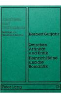Zwischen Affinitaet Und Kritik- Heinrich Heine Und Die Romantik