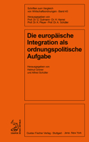 europäische Integration als ordnungspolitische Aufgabe