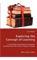 Exploring the Concept of Learning