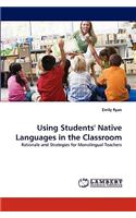 Using Students' Native Languages in the Classroom