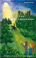 Lore und der schwarze Ritter