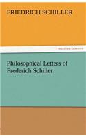Philosophical Letters of Frederich Schiller: (English)