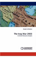 The Iraq War 2003