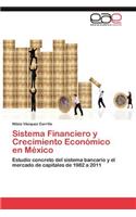 Sistema Financiero y Crecimiento Economico En Mexico
