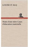 Notes d'une mère Cours d'éducation maternelle