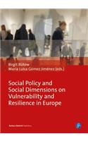 Social Policy and Social Dimensions on Vulnerability and Resilience in Europe