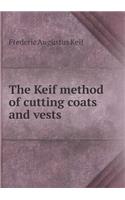 The Keif method of cutting coats and vests: (English)