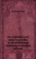 Das Judentum und seine Geschichte