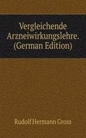 Vergleichende Arzneiwirkungslehre. (German Edition)