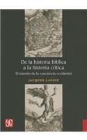 De la Historia Biblica a la Historia Critica