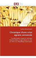 Chronique d''une Crise Agraire Annonc�e