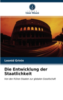 Entwicklung der Staatlichkeit