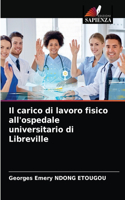 carico di lavoro fisico all'ospedale universitario di Libreville