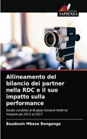 Allineamento del bilancio dei partner nella RDC e il suo impatto sulla performance