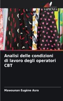 Analisi delle condizioni di lavoro degli operatori CBT